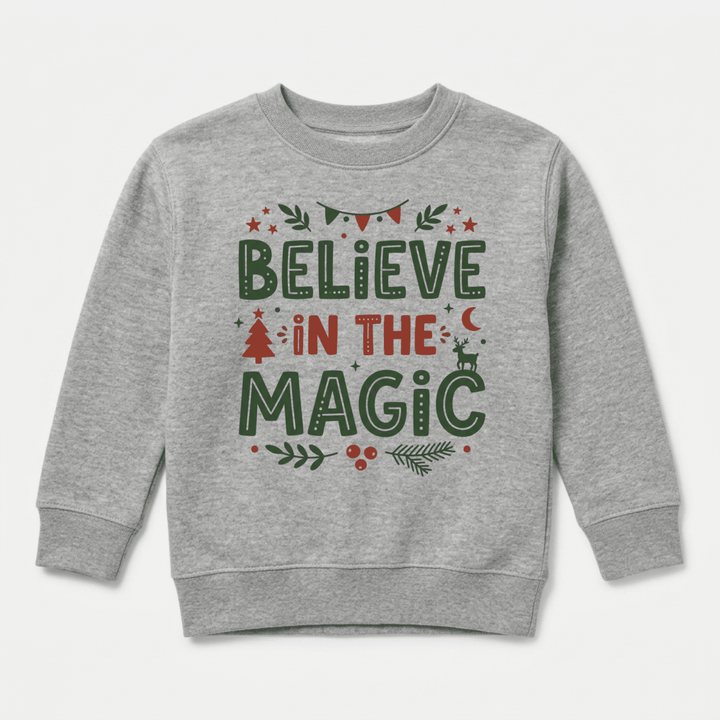 Believe in the Magic Christmas Toddler Sweatshirt | Cute Toddler Gift - Okum Tees