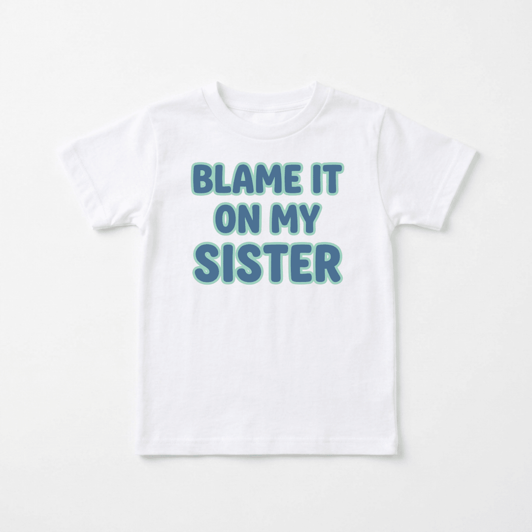 Blame It On My Sister Youth Tee | Funny Shirt - Okum Tees