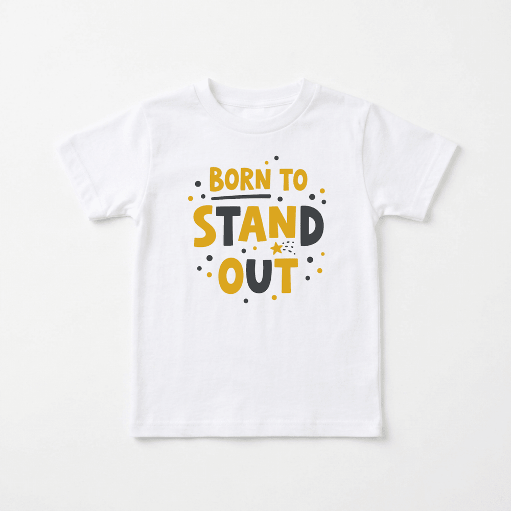 Born to Stand Out Toddler Tee | Cute Toddler Gift - Okum Tees