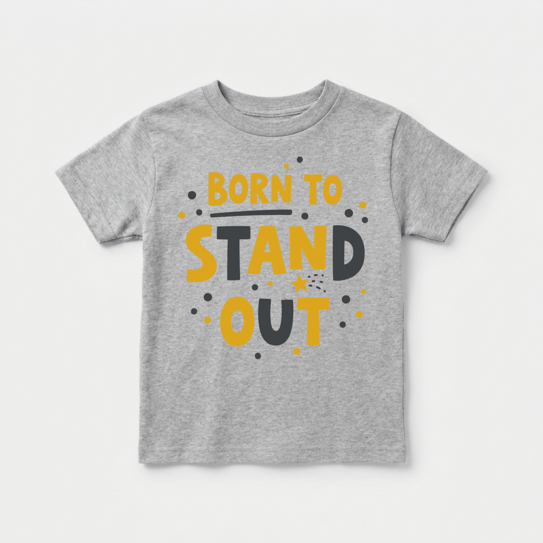 Born to Stand Out Toddler Tee | Cute Toddler Gift - Okum Tees
