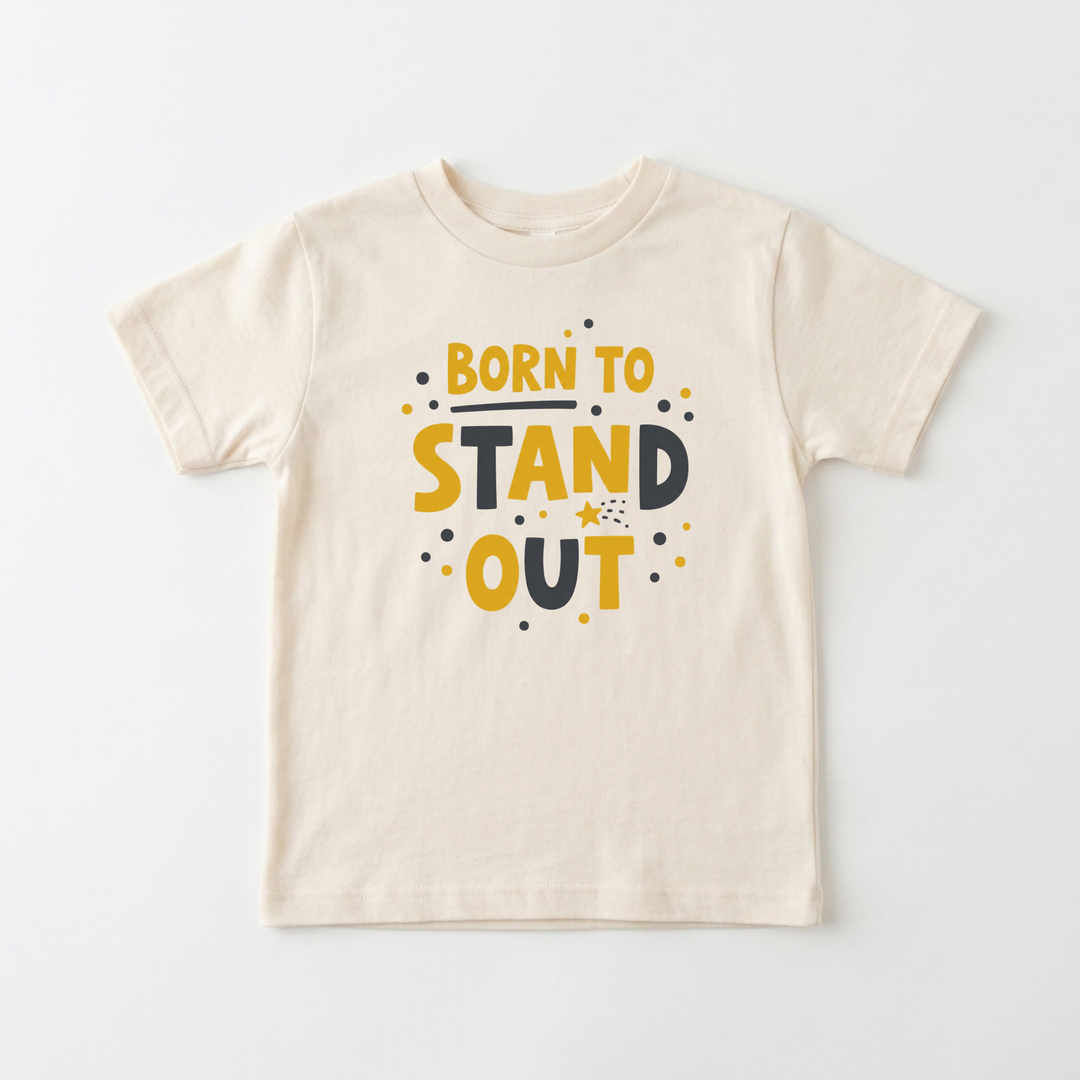 Born to Stand Out Toddler Tee in Natural — Okum Tees