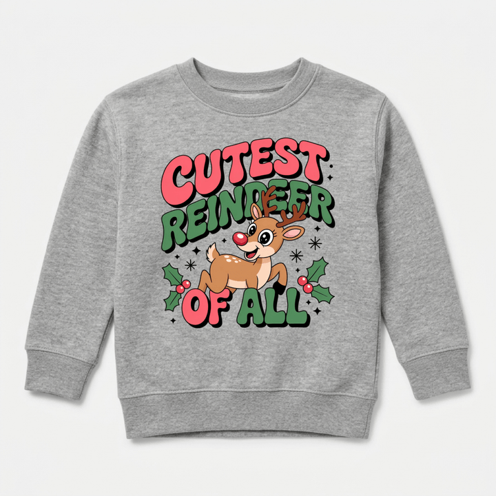 Cutest Reindeer of All Toddler Sweatshirt | Cute Toddler Gift - Okum Tees