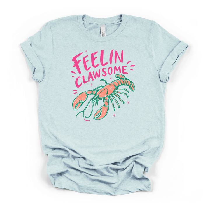 Feelin Clawsome Lobster Shirt - Okum Tees
