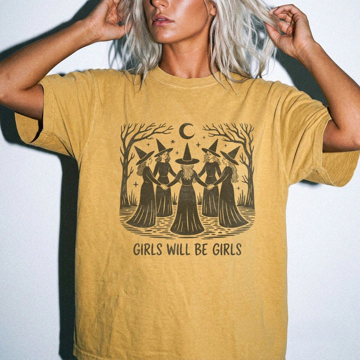 Girls Will Be Girls Witch Shirt - Okum Tees