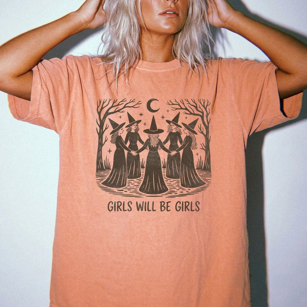 Girls Will Be Girls Witch Shirt - Okum Tees