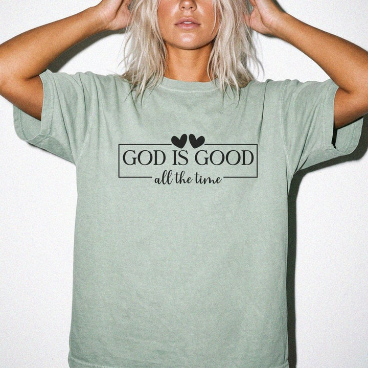 God Is Good All the Time Shirt - Okum Tees