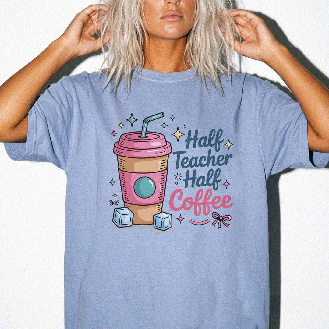 Half Teacher Half Coffee Shirt - Okum Tees