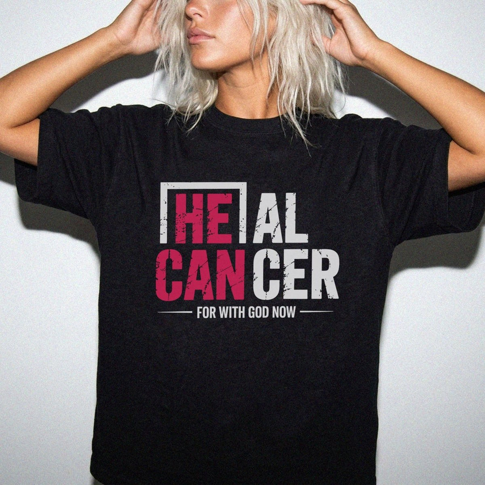 He Can Heal Cancer Faith Shirt - Okum Tees