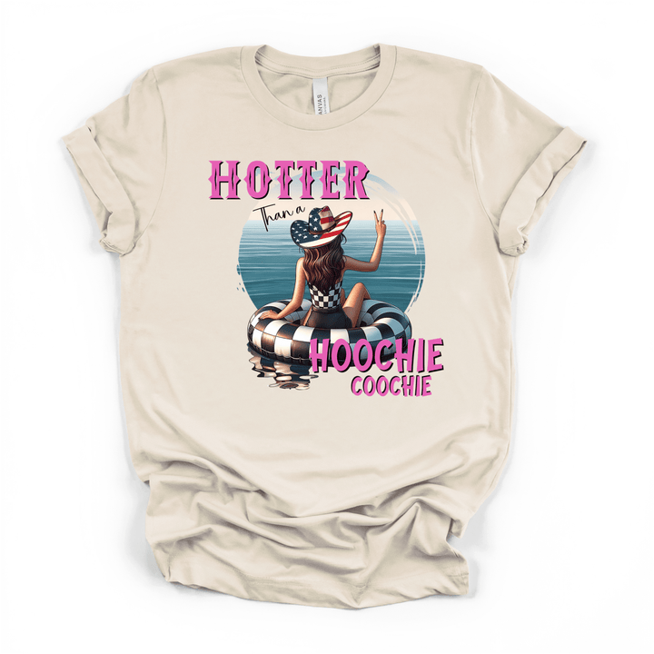 Hotter Than a Hoochie Coochie Tee - Okum Tees
