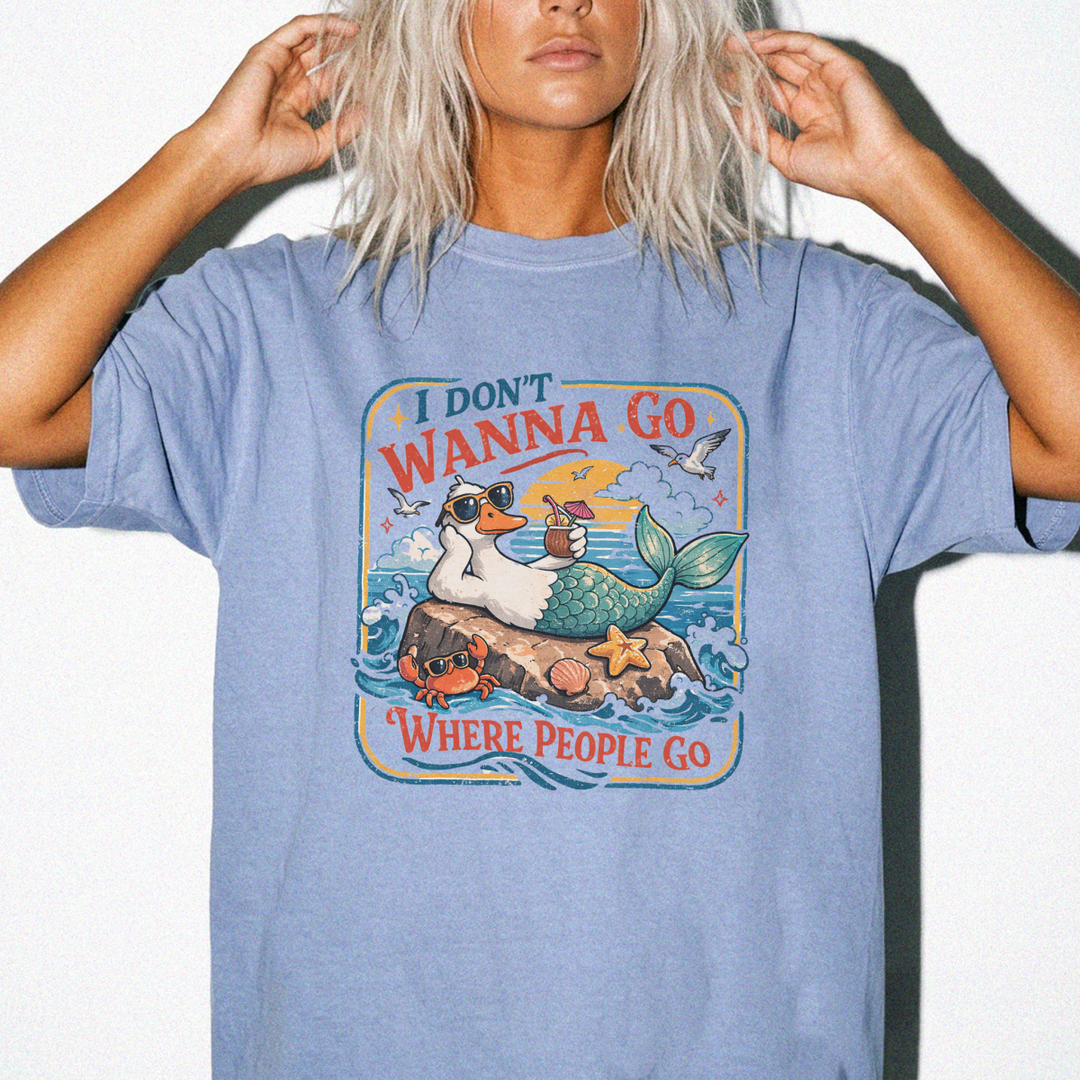 I Don't Wanna Go Where People Go Shirt - Okum Tees