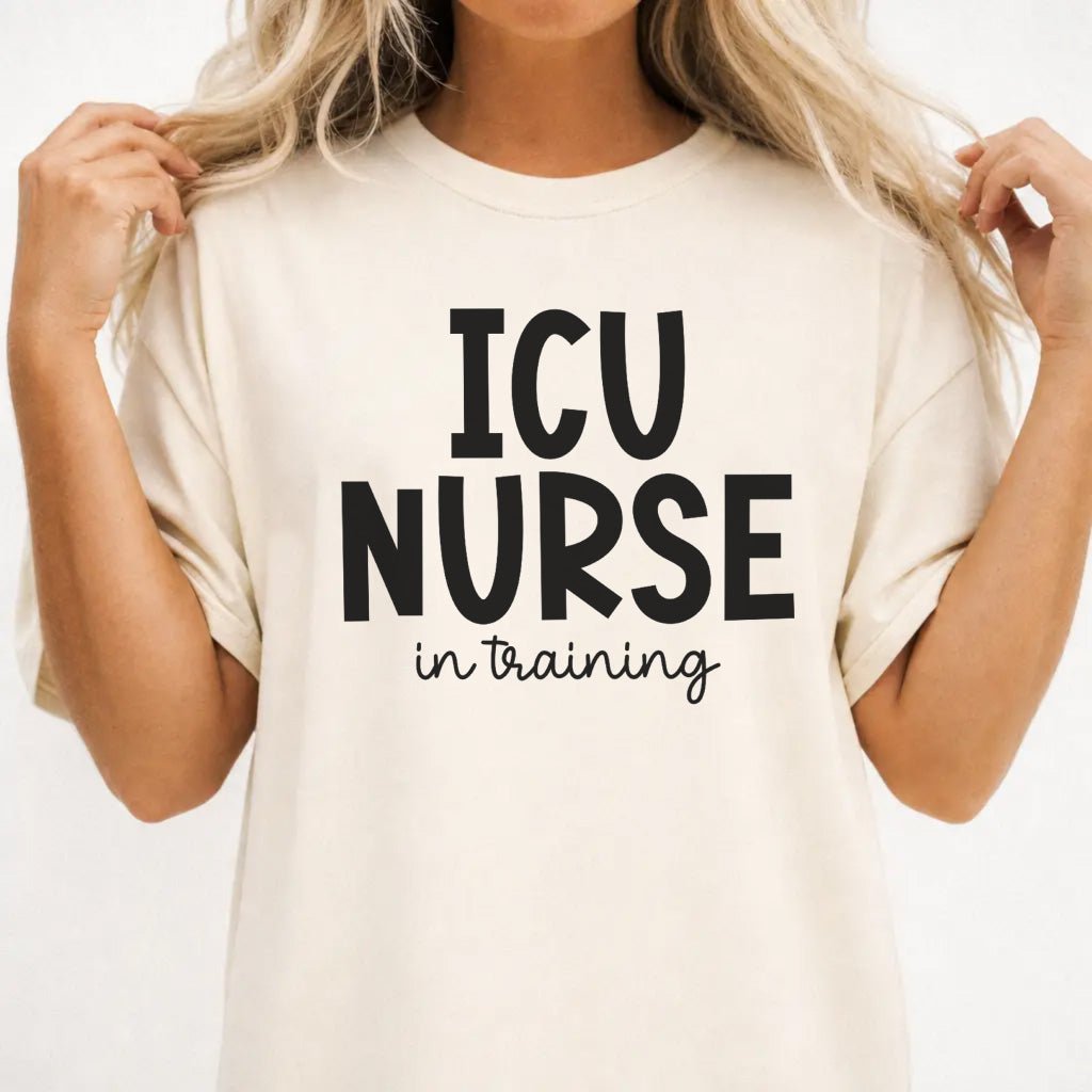 ICU Nurse in Training Shirt - Okum Tees