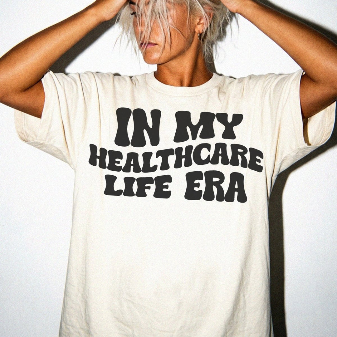 In My Healthcare Life Era Shirt - Okum Tees