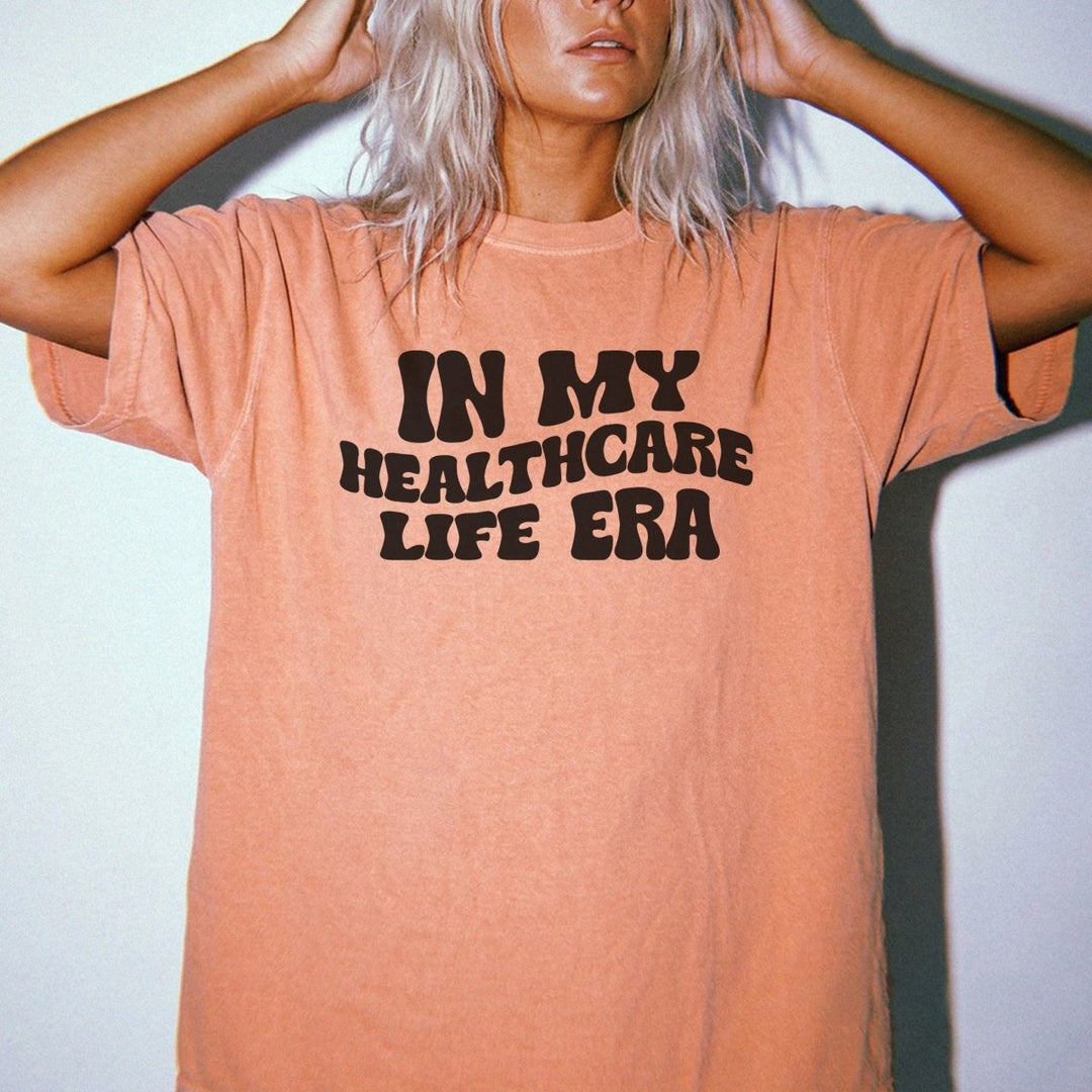 In My Healthcare Life Era Shirt - Okum Tees
