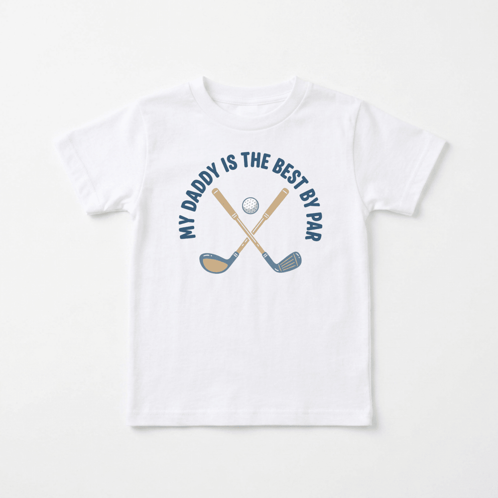 My Daddy Is The Best By Par Youth Tee | Cute Kids Shirt - Okum Tees