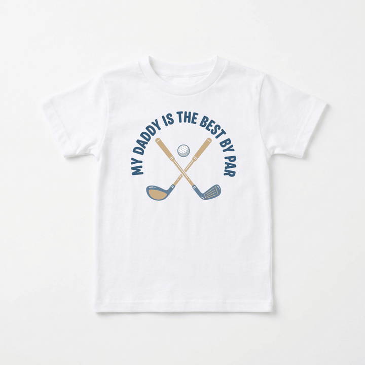 My Daddy Is The Best By Par Youth Tee | Cute Kids Shirt - Okum Tees