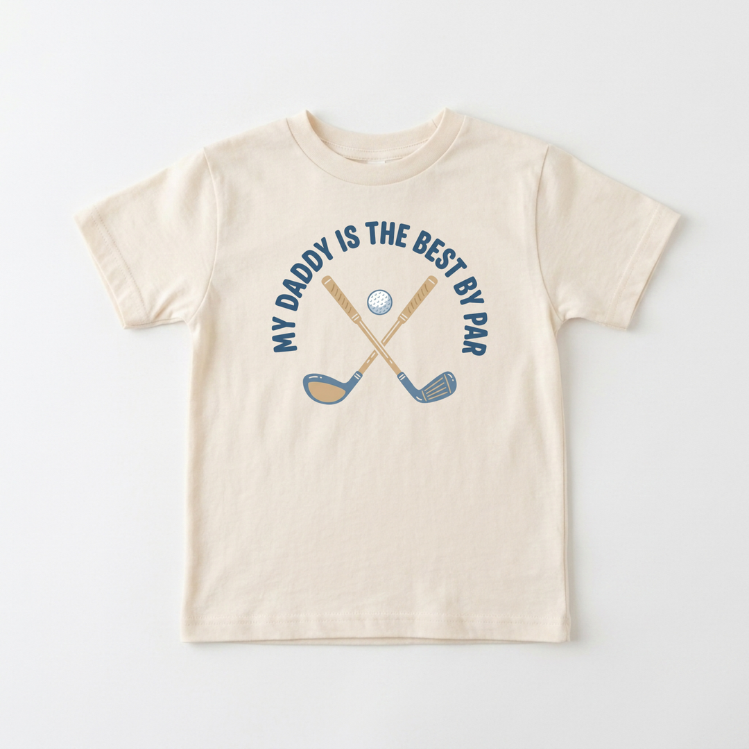 My Daddy Is The Best By Par Youth Tee in Natural — Okum Tees