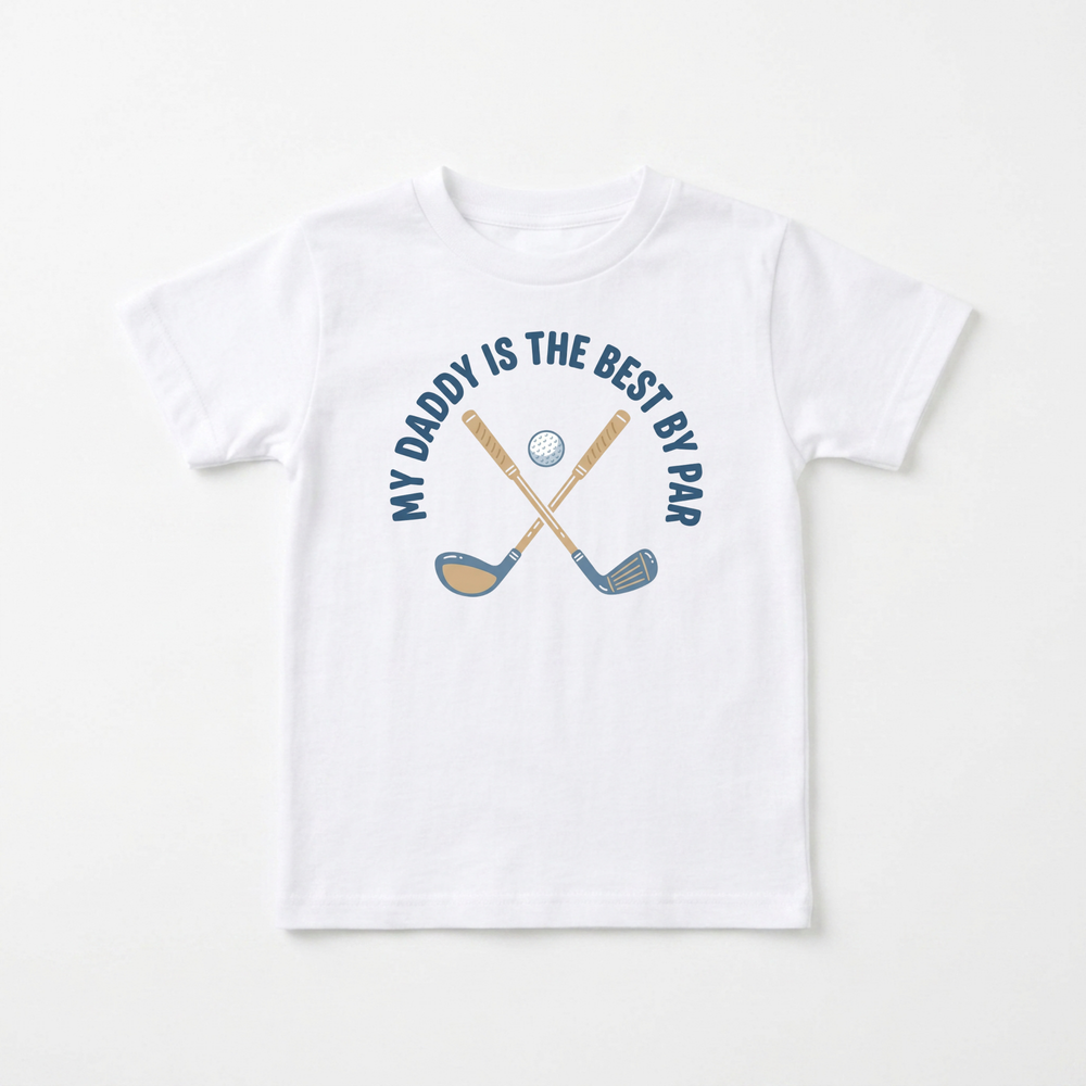 My Daddy Is The Best By Par Youth Tee in White — Okum Tees