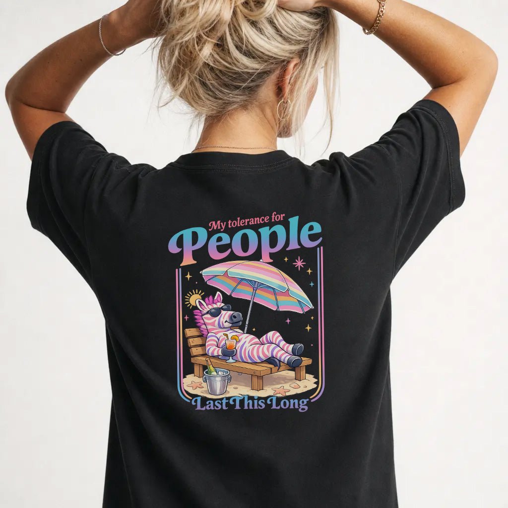 My Tolerance for People Last This Long Tee - Okum Tees