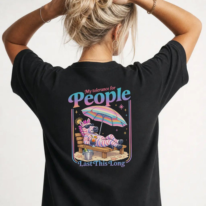 My Tolerance for People Last This Long Tee - Okum Tees