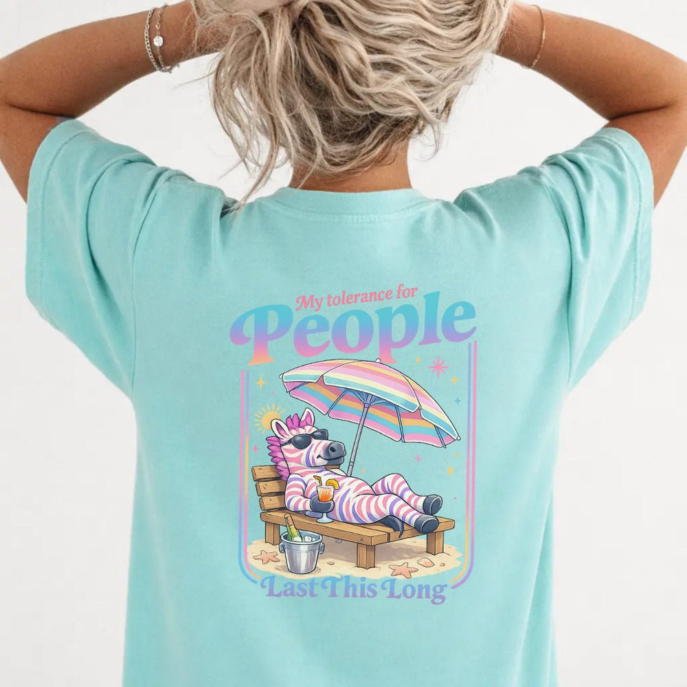 My Tolerance for People Last This Long Tee - Okum Tees