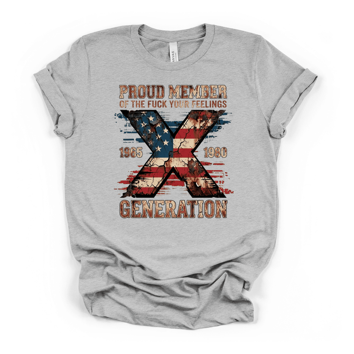 Proud Member Gen X Tee - Okum Tees