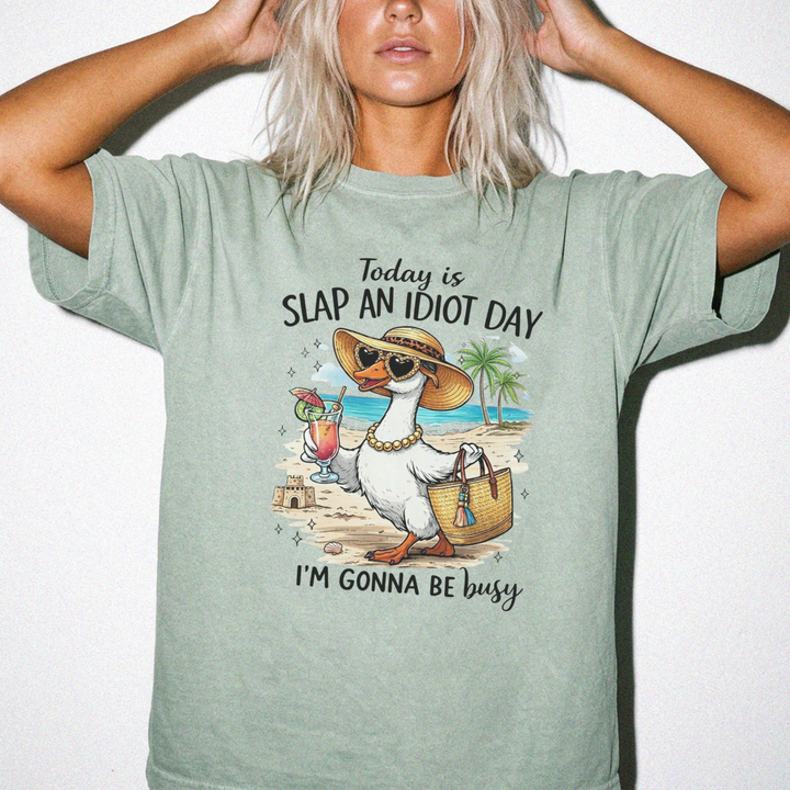 Slap an Idiot Day I&