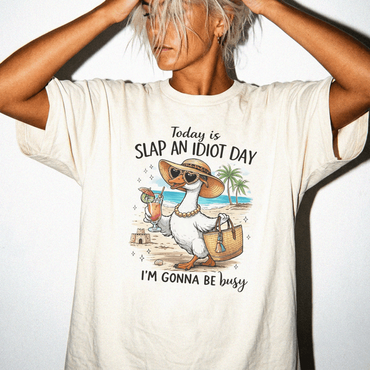 Slap an Idiot Day I&