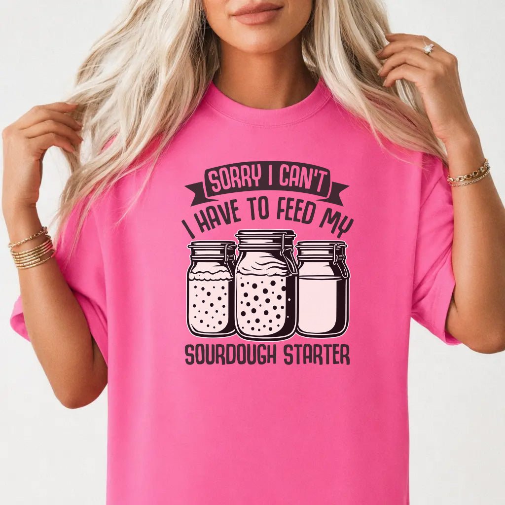 Sourdough Starter Excuse Women&