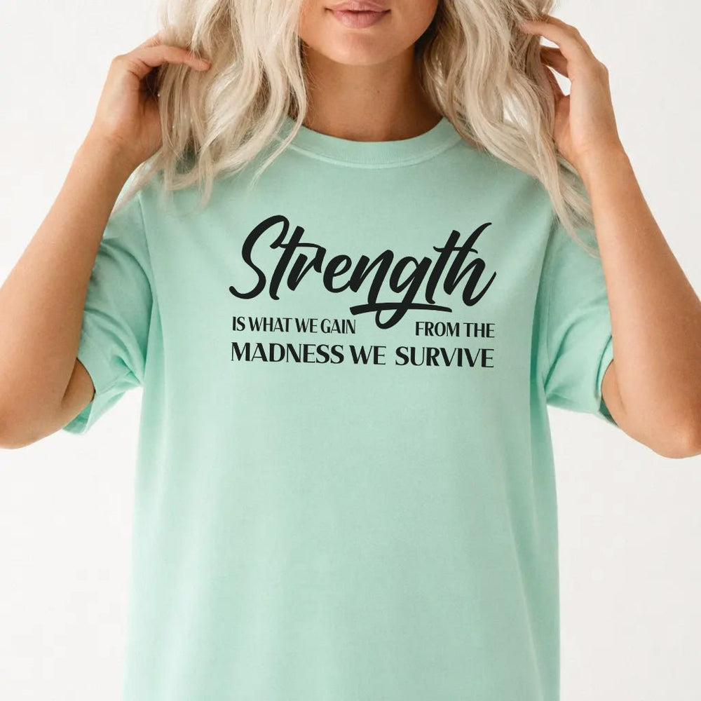 Strength Resilience Quote Women's Graphic Tee - Okum Tees