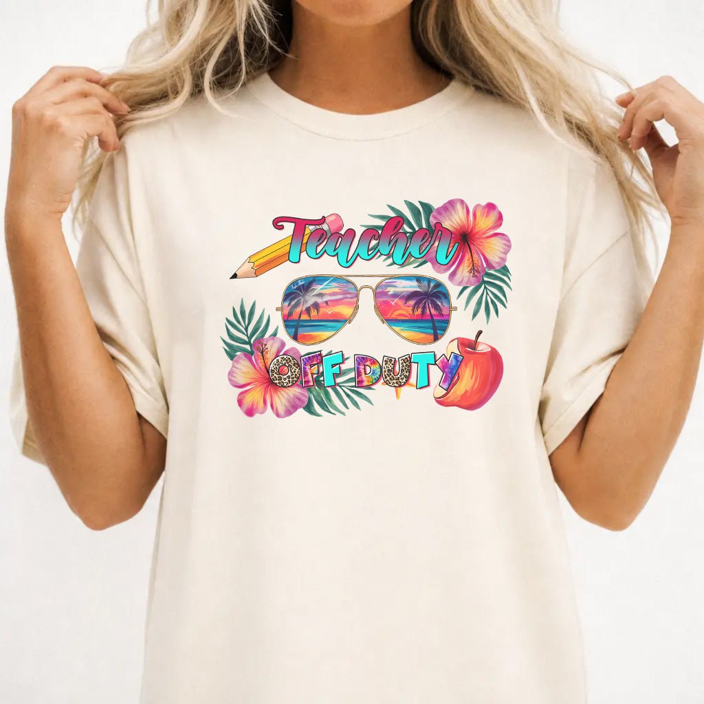 Teacher Off Duty Shirt - Okum Tees