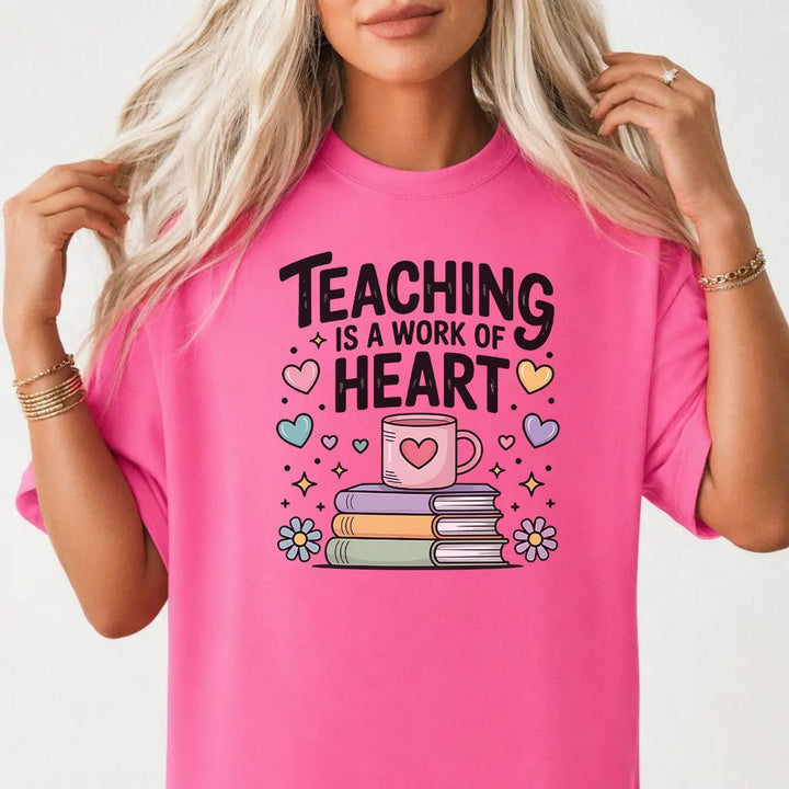 Teaching Is a Work of Heart Books Shirt - Okum Tees