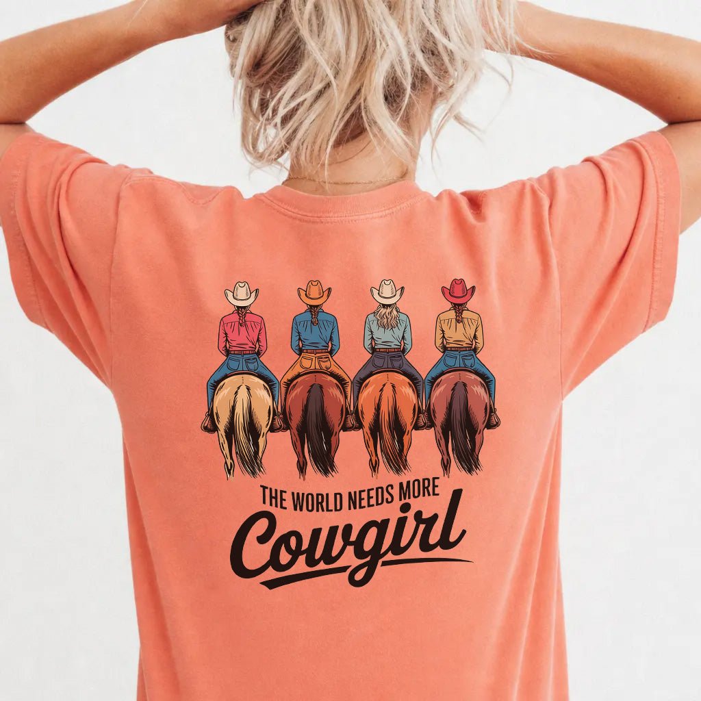 The World Needs More Cowgirl Tee - Okum Tees