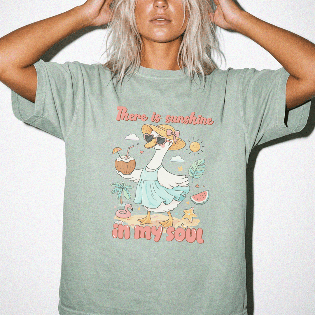 There Is Sunshine in My Soul Duck Shirt - Okum Tees