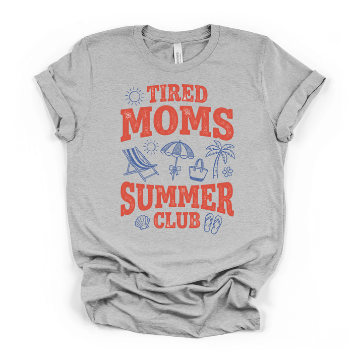 Tired Moms Summer Club Shirt - Okum Tees