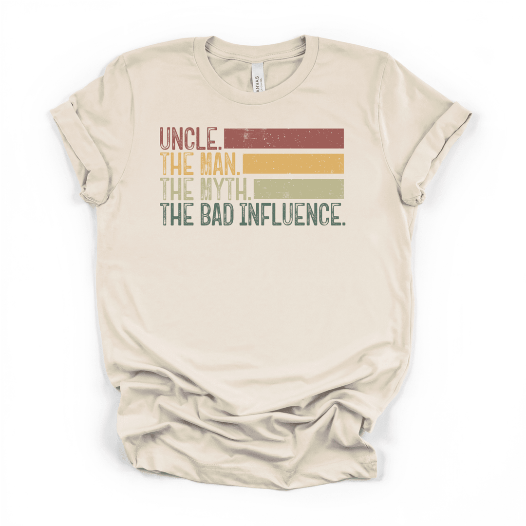 Uncle The Man Myth Bad Influence Tee - Okum Tees