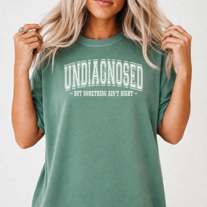 Undiagnosed But Something Ain&