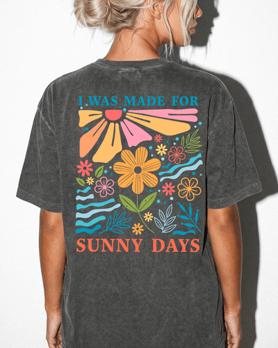 Was Made for Sunny Days Women's T Shirts