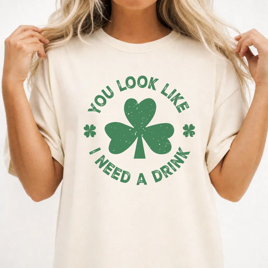 You Look Like I Need a Drink Shirt - Okum Tees